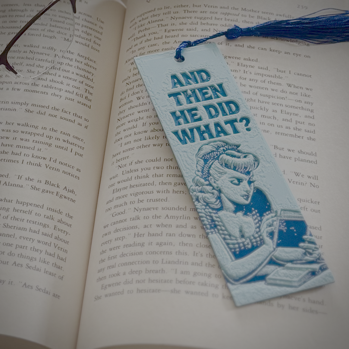 And Then He Did What? 3D Bookmark
