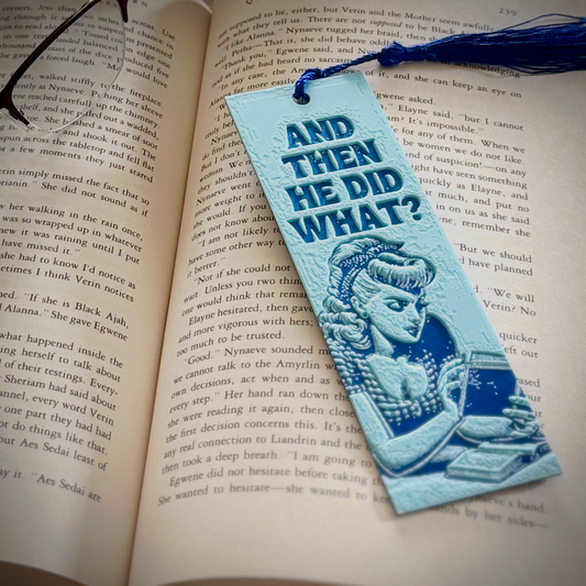 And Then He Did What? 3D Bookmark