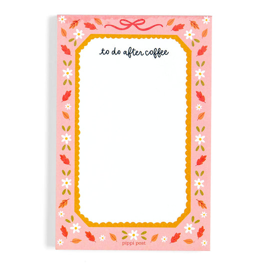 To Do; After Coffee 4x6 Notepad